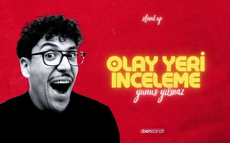 Yunus Yılmaz – Olay Yeri İnceleme stand-up gösterisi afişi