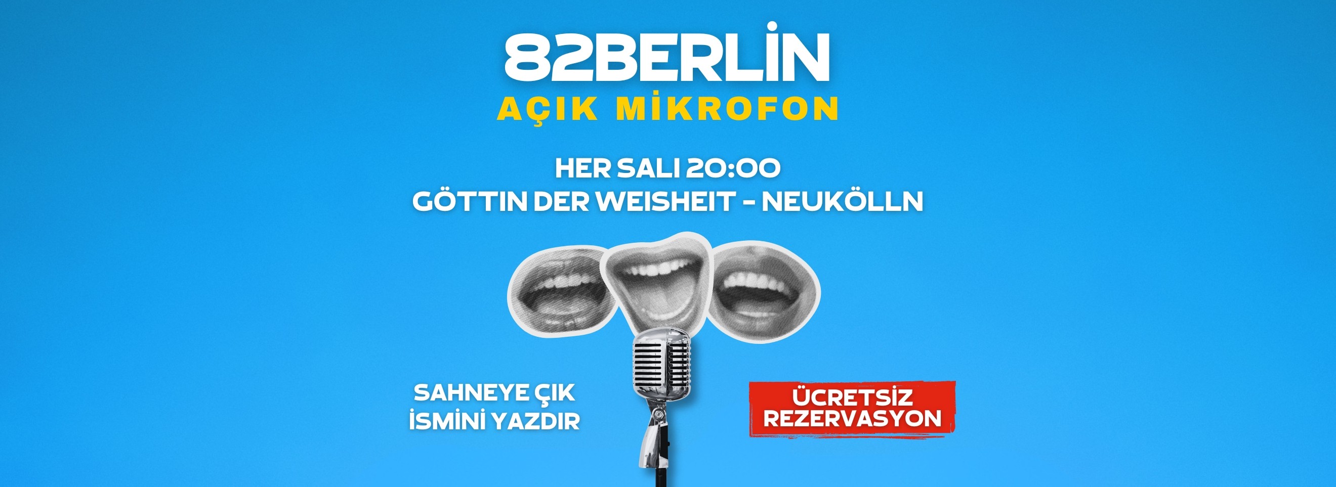 82Berlin Açık Mikrofon afişi: Her salı 20:00, Göttin der Weisheit, Neukölln. Sahneye çık, ismini yazdır. Ücretsiz rezervasyon.